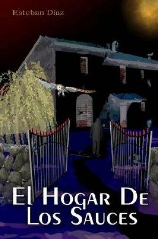 Cover of El Hogar de los Sauces