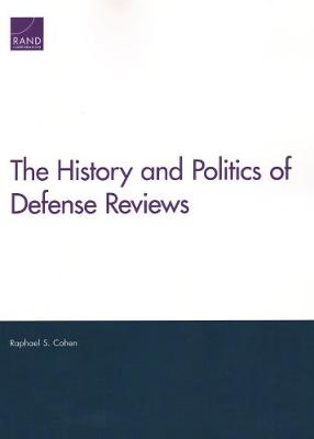 Book cover for The History and Politics of Defense Reviews