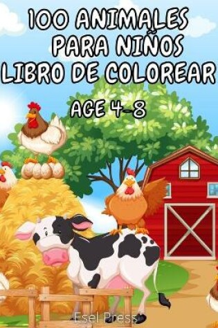 Cover of 100 Animales Para Ninos Libro de Colorear