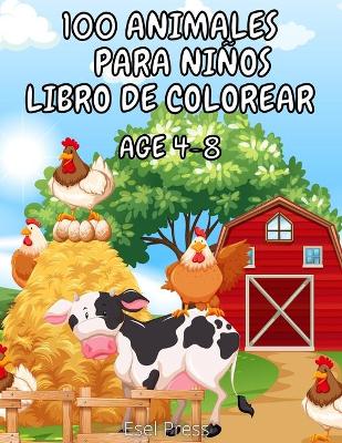 Book cover for 100 Animales Para Ninos Libro de Colorear