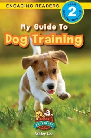 Cover of My Guide to Dog Training