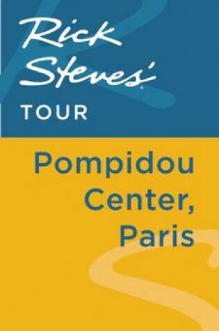 Cover of Rick Steves' Tour: Pompidou Center, Paris