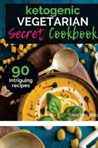 Cover of Ketogenic Vegetarian Cookbook