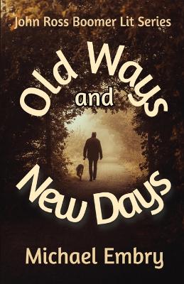 Book cover for Old Ways and New Days