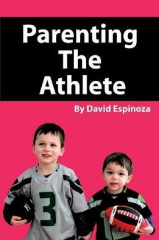 Cover of Parenting the Athlete