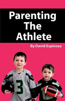 Book cover for Parenting the Athlete