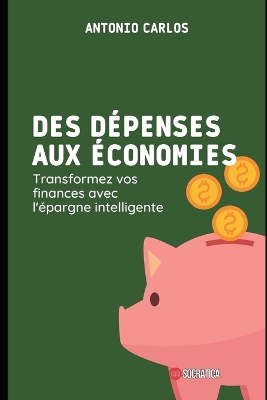 Cover of Des dépenses aux économies