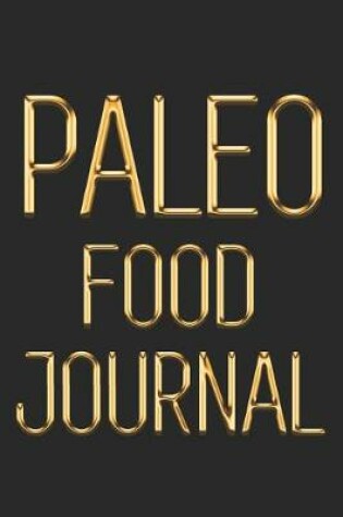 Cover of Paleo Food Journal