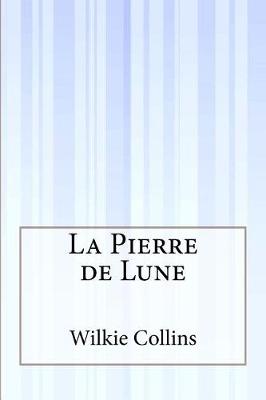 Book cover for La Pierre de Lune