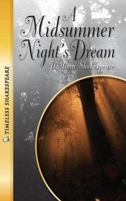 Book cover for A Midsummer Night's Dream (Timeless Shakespeare)