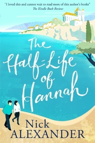 The Half-Life Of Hannah