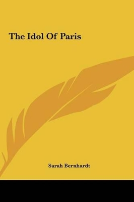 Book cover for The Idol of Paris the Idol of Paris