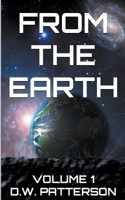 Book cover for From The Earth Book 1