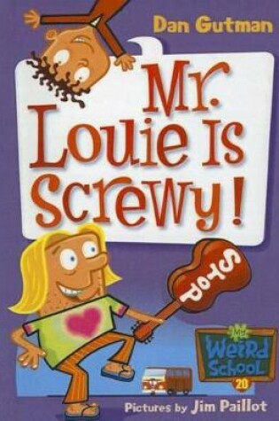 Cover of Mr. Louie Is Screwy!