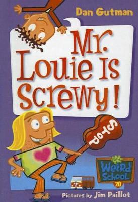 Book cover for Mr. Louie Is Screwy!