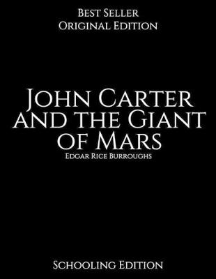 Book cover for John Carter and the Giant of Mars, Schooling Edition