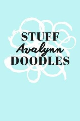 Cover of Stuff Avalynn Doodles