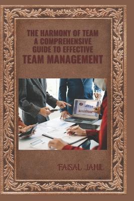 Book cover for The Harmony of Team