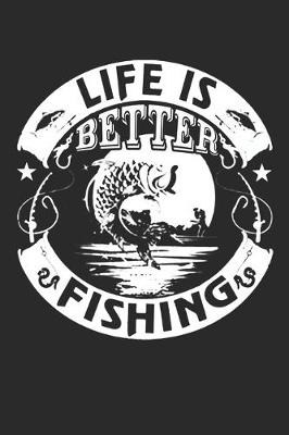 Book cover for Life is better with fishing