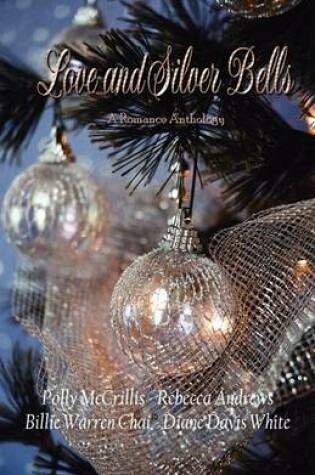 Cover of Love and Silver Bells