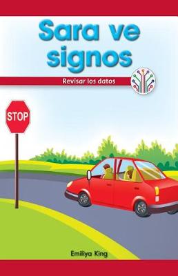 Cover of Sara Ve Signos: Revisar Los Datos (Sara Sees Signs: Looking at Data)