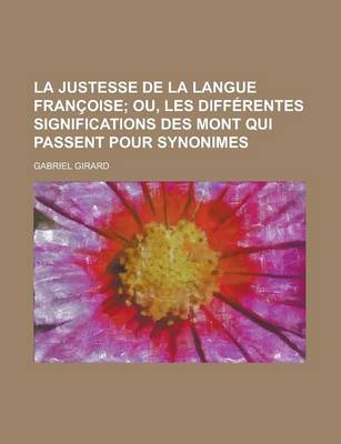 Book cover for La Justesse de La Langue Francoise