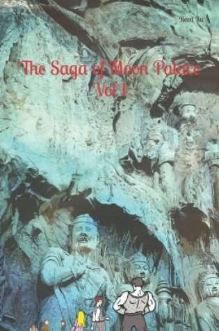 Cover of The Saga of Moon Palace Vol 1