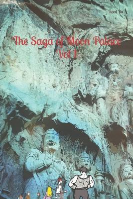 Book cover for The Saga of Moon Palace Vol 1