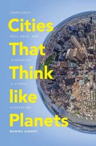 Cover of Cities That Think like Planets