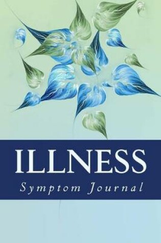 Cover of Illness Symptom Journal