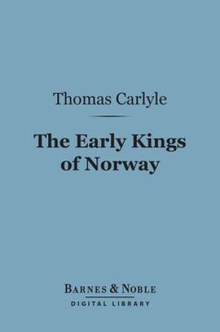 Cover of The Early Kings of Norway (Barnes & Noble Digital Library)