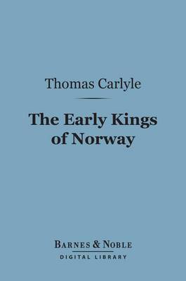 Book cover for The Early Kings of Norway (Barnes & Noble Digital Library)