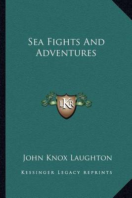 Book cover for Sea Fights and Adventures