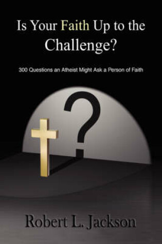 Cover of Is Your Faith Up to the Challenge?