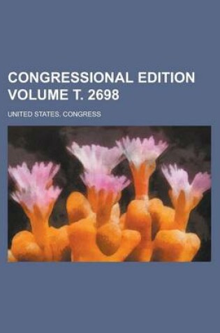 Cover of Congressional Edition Volume . 2698