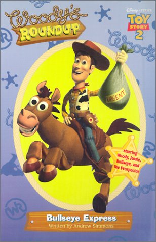 Book cover for Toy Story 2 - Woody's Roundup Bullseye Express