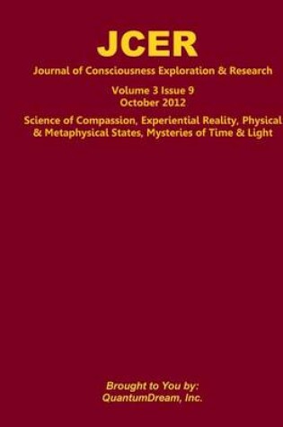 Cover of Journal of Consciousness Exploration & Research Volume 3 Issue 9