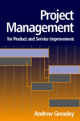 Cover of Project Techniques for Product and Service Improvement