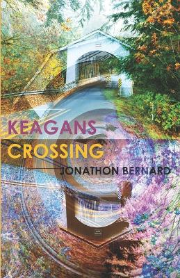 Cover of Keagans Crossing