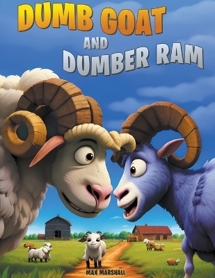 Book cover for Dumb Goat and Dumber Ram