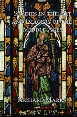 Cover of Studies in the Art and Imagery of the Middle Ages