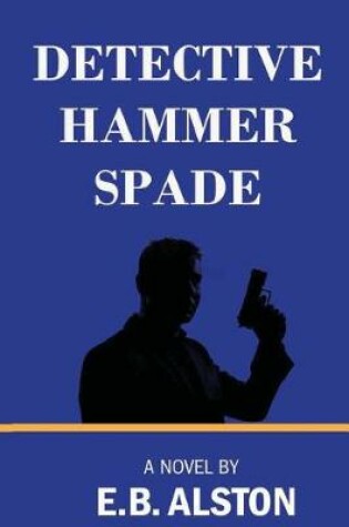 Cover of Detective Hammer Spade
