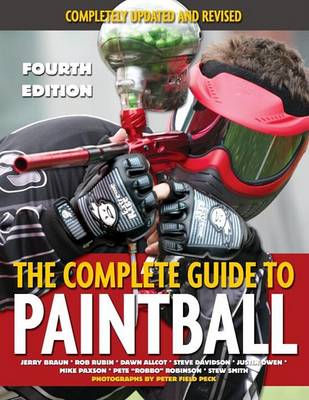 Book cover for The Complete Guide To Paintball 4th Edition