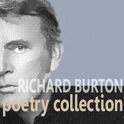 Book cover for The Richard Burton Poetry Collection