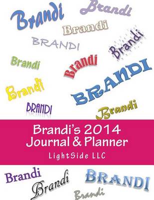 Book cover for Brandi's 2014 Journal & Planner
