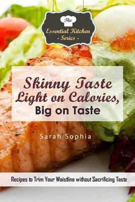 Book cover for Skinny Taste - Light on Calories, Big on Taste