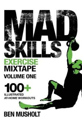 Cover of Mad Skills Exercise Mixtape - Volume 1