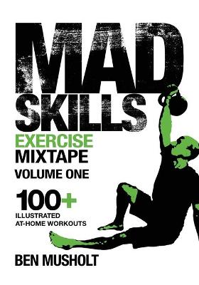 Cover of Mad Skills Exercise Mixtape - Volume 1