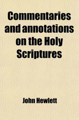 Cover of Commentaries and Annotations on the Holy Scriptures