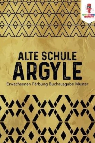 Cover of Alte Schule Argyle